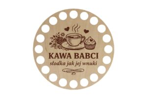 Baza Koło 10cm Kawa Babci Słodka jak jej wnuki